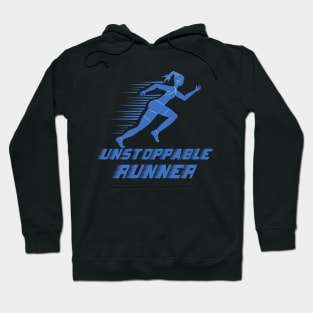 unstoppable runner girl Hoodie